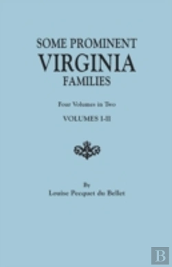 Bertrand.pt - Some Prominent Virginia Families. Four Volumes In Two. Volumes I-Ii