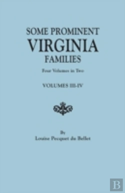 Bertrand.pt - Some Prominent Virginia Families. Four Volumes In Two. Volumes Iii-Iv
