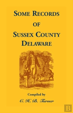 Bertrand.pt - Some Records Of Sussex County, Delaware