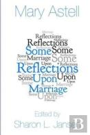 Some Reflections Upon Marriage