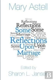 Some Reflections Upon Marriage