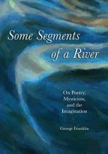 Some Segments Of A River
