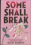Some Shall Break