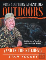 Some Southern Adventures Outdoors (And In The Kitchen!)