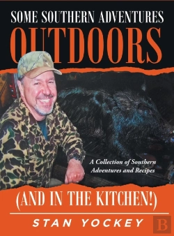 Bertrand.pt - Some Southern Adventures Outdoors (And In The Kitchen!)