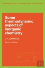 Some Thermodynamic Aspects Of Inorganic Chemistry