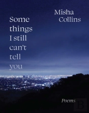 Some Things I Still Can'T Tell You