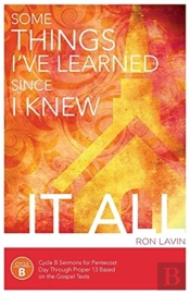 Some Things I'Ve Learned Since I Knew It All