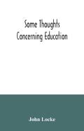 Some Thoughts Concerning Education