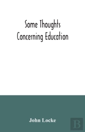 Some Thoughts Concerning Education