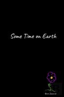 Some Time On Earth
