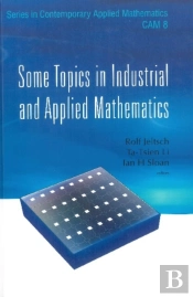 Some Topics In Industrial And Applied Mathematics