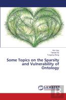 Some Topics On The Sparsity And Vulnerability Of Ontology