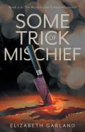 Some Trick Of Mischief