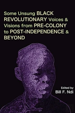 Bertrand.pt - Some Unsung Black Revolutionary Voices And Visions From Pre-Colony To Post-Independence And Beyond