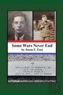 Some Wars Never End