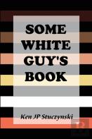 Some White Guy'S Book