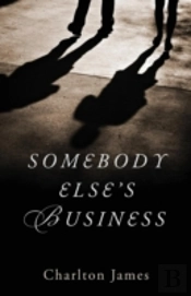 Somebody Else'S Business