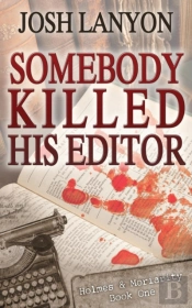 Somebody Killed His Editor