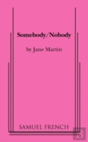 Somebody/Nobody