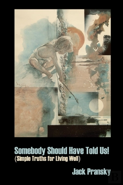 Bertrand.pt - Somebody Should Have Told Us!: Simple Truths For Living Well