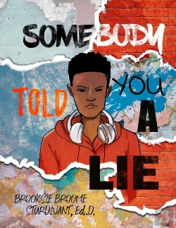 Bertrand.pt - Somebody Told You A Lie: A Poetic Story