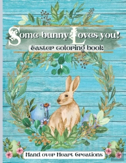 Bertrand.pt - Some_Bunny Loves You! Easter Coloring Book For Kids