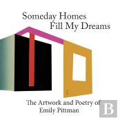 Someday Homes Fill My Dreams