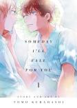Someday I'Ll Fall For You, Vol. 1