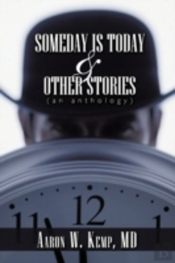 Bertrand.pt - Someday Is Today And Other Stories: An A