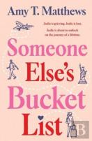 Someone Else'S Bucket List
