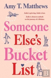Someone Else'S Bucket List