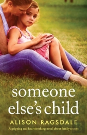 Someone Else'S Child: A Gripping And Hea