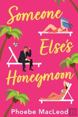 Bertrand.pt - Someone Else'S Honeymoon