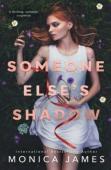 Someone Else'S Shadow