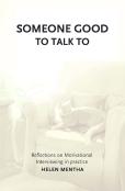 Someone Good To Talk To