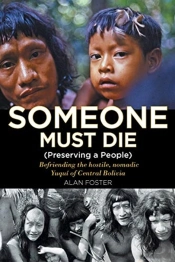 Someone Must Die:  Preserving A People