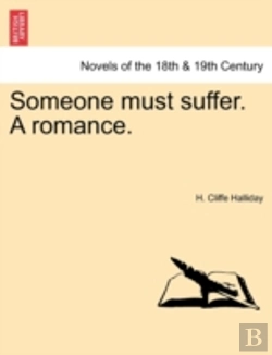 Bertrand.pt - Someone Must Suffer. A Romance.