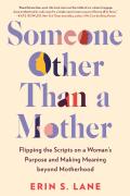 Someone Other Than A Mother
