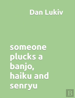 Bertrand.pt - Someone Plucks A Banjo, Haiku And Senryu