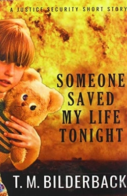 Bertrand.pt - Someone Saved My Life Tonight - A Justice Security Short Story