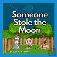 Someone Stole The Moon