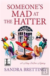 Someone'S Mad At The Hatter