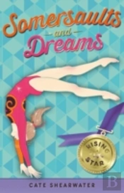 Somersaults And Dreams: Rising Star
