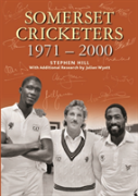 Somerset Cricketers 1971-2000