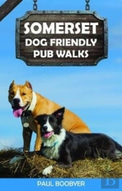 Somerset Dog Friendly Pub Walks