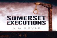 Somerset Executions