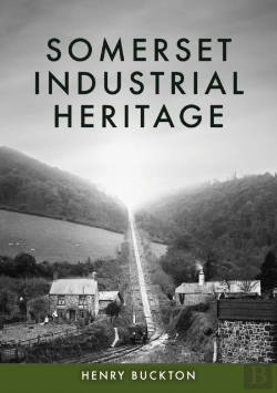 Bertrand.pt - Somerset Industrial Heritage