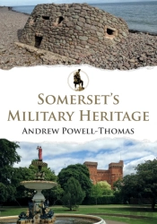 Somerset'S Military Heritage