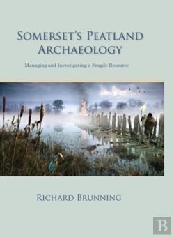Bertrand.pt - Somerset'S Peatland Archaeology